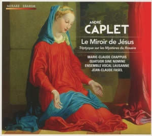 A. Caplet - Le Miroir De Jesus in der Gruppe CD / Klassiskt,Övrigt bei Bengans Skivbutik AB (568722)