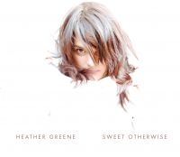 Greene  Heather - Sweet Otherwise in der Gruppe CD / Pop-Rock bei Bengans Skivbutik AB (573952)