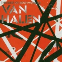 Van Halen - The Best Of Both Worlds in der Gruppe UNSERE TIPPS / Weihnachtsgeschenktipp CD bei Bengans Skivbutik AB (575953)