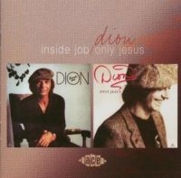 Dion - Inside Job/Only Jesus in der Gruppe CD / Pop-Rock bei Bengans Skivbutik AB (577884)