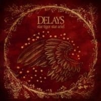 Delays - Star Tiger Star Ariel in der Gruppe CD / Pop-Rock bei Bengans Skivbutik AB (579597)