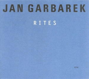 Garbarek Jan - Rites in der Gruppe CD / Jazz bei Bengans Skivbutik AB (582998)