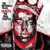 THE NOTORIOUS B.I.G. - DUETS: THE FINAL CHAPTER in der Gruppe UNSERE TIPPS / Weihnachtsgeschenktipp CD bei Bengans Skivbutik AB (592860)