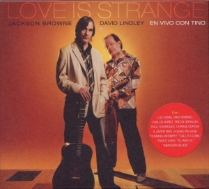 Jackson Browne & David Lindley - Love Is Strange in der Gruppe CD / Pop-Rock,Övrigt bei Bengans Skivbutik AB (593537)