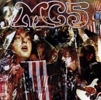 MC5 - KICK OUT THE JAMS in der Gruppe UNSERE TIPPS / Weihnachtsgeschenktipp CD bei Bengans Skivbutik AB (595977)