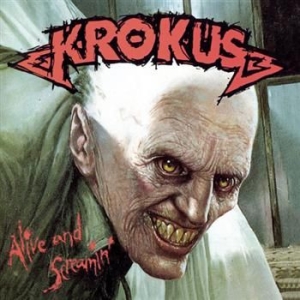 Krokus - Alive And Screamin' in der Gruppe CD / Hårdrock bei Bengans Skivbutik AB (596593)