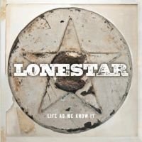 Lonestar - Life As We Know It in der Gruppe CD / Country bei Bengans Skivbutik AB (599720)