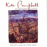 Campbell Kate & Spooner Oldham - For The Living Of These Days in der Gruppe CD / Country bei Bengans Skivbutik AB (599903)