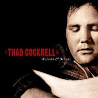 Cockrell Thad - Warmth & Beauty in der Gruppe UNSERE TIPPS / Klassiska lablar / YepRoc / CD bei Bengans Skivbutik AB (601125)