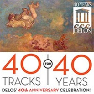 Various Composers - Delos 40Th Anniversary in der Gruppe UNSERE TIPPS / Weihnachtsgeschenktipp CD bei Bengans Skivbutik AB (601570)