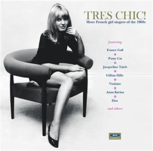 Various Artists - Tres Chic! More French Girl Singers in der Gruppe CD / Pop-Rock bei Bengans Skivbutik AB (602159)