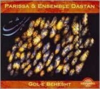 Parissa & Ensemble Dastan - Gol-E Behesht in der Gruppe CD / Elektroniskt,World Music bei Bengans Skivbutik AB (604532)