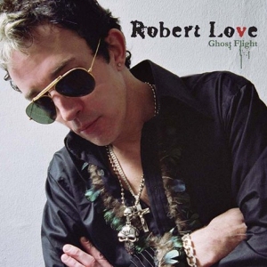 Robert Love - Ghost Flight in der Gruppe CD / Pop-Rock bei Bengans Skivbutik AB (606711)