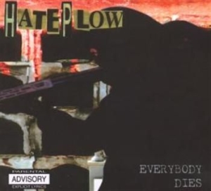 Hateplow - Everybody Dies in der Gruppe CD / Hårdrock bei Bengans Skivbutik AB (607813)