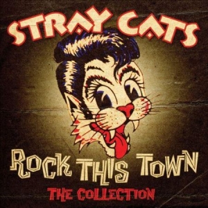 Stray Cats - Rock This Town - The Collection in der Gruppe UNSERE TIPPS / Weihnachtsgeschenktipp CD bei Bengans Skivbutik AB (610974)