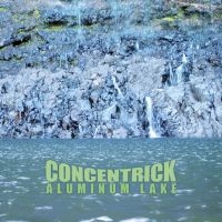 Concentrick - Aluminium Lake in der Gruppe CD / Pop-Rock bei Bengans Skivbutik AB (611069)