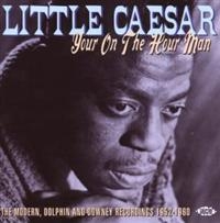 Little Caesar - Your On The Hour Man: The Modern, D in der Gruppe CD / Pop-Rock bei Bengans Skivbutik AB (615460)