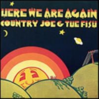 Country Joe And The Fish - Here We Are Again in der Gruppe CD / Pop-Rock bei Bengans Skivbutik AB (615605)