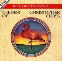 Christopher Cross - Ride Like The Wind - The Best in der Gruppe UNSERE TIPPS / Weihnachtsgeschenktipp CD bei Bengans Skivbutik AB (618337)