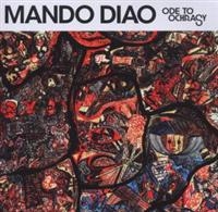 Mando Diao - Ode To Ochrasy in der Gruppe CD / Svensk Musik bei Bengans Skivbutik AB (619404)