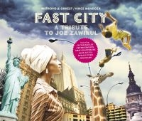 Metropole Orkest/Vince Mendoza - Fast City:Tribute To Joe Zawinul in der Gruppe CD / Jazz bei Bengans Skivbutik AB (624768)