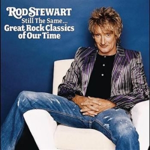 Stewart Rod - Still The Same... Great Rock Classics Of Our Time in der Gruppe UNSERE TIPPS / Weihnachtsgeschenktipp CD bei Bengans Skivbutik AB (624962)