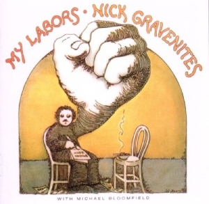 Nick Gravenites - My Labors And More in der Gruppe UNSERE TIPPS / Weihnachtsgeschenktipp CD bei Bengans Skivbutik AB (627770)