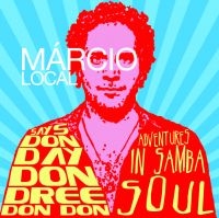 Local Marcio - Says Don Day Don Dree Don Don in der Gruppe CD / Pop-Rock bei Bengans Skivbutik AB (628377)