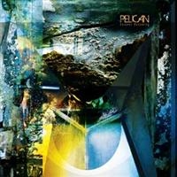 Pelican - Forever Becoming in der Gruppe CD / Hårdrock bei Bengans Skivbutik AB (630058)