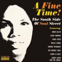 Blandade Artister - A Fine Time! The South Side Of Soul in der Gruppe UNSERE TIPPS / Klassiska lablar / Sundazed / Sundazed CD bei Bengans Skivbutik AB (630468)