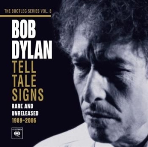 Dylan Bob - Tell Tale Signs: The Bootleg Series Vol. 8 in der Gruppe UNSERE TIPPS / Weihnachtsgeschenktipp CD bei Bengans Skivbutik AB (631234)