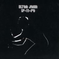 Elton John - 17-11-70 in der Gruppe CD / Pop-Rock bei Bengans Skivbutik AB (637937)