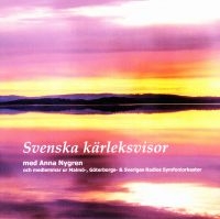 Nygren Anna - Svenska Kärleksvisor in der Gruppe CD / Pop-Rock bei Bengans Skivbutik AB (640384)