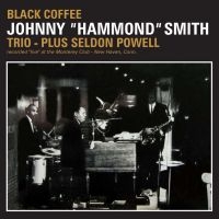 Smith Johnny Hammond - Black Coffee in der Gruppe CD / Jazz bei Bengans Skivbutik AB (642762)