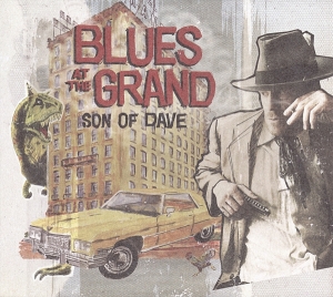 Son Of Dave - Blues At The Grand in der Gruppe CD / Pop-Rock,Övrigt bei Bengans Skivbutik AB (643195)