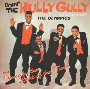 Olympics - Doin The Hully Gully + Dance By The Light Of The Moon in der Gruppe CD / Jazz bei Bengans Skivbutik AB (651010)