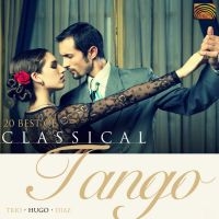 Diaz Hugo - 20 Best Of Classical Tango in der Gruppe UNSERE TIPPS / Weihnachtsgeschenktipp CD bei Bengans Skivbutik AB (652162)