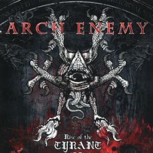 Arch Enemy - Rise Of The Tyrant in der Gruppe UNSERE TIPPS / Weihnachtsgeschenktipp CD bei Bengans Skivbutik AB (652376)