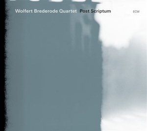 Wolfert Brederode - Postscriptum in der Gruppe CD / Jazz bei Bengans Skivbutik AB (654281)