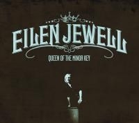 Jewell Eilen - Queen Of The Minor Key in der Gruppe CD / Pop-Rock bei Bengans Skivbutik AB (655441)