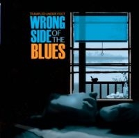 Trampled Under Foot - Wrong Side Of The Blues in der Gruppe CD / Blues,Jazz bei Bengans Skivbutik AB (658730)