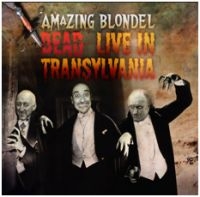 Amazing Blondel - Dead - Live In Transylvania in der Gruppe CD / Pop-Rock bei Bengans Skivbutik AB (659874)