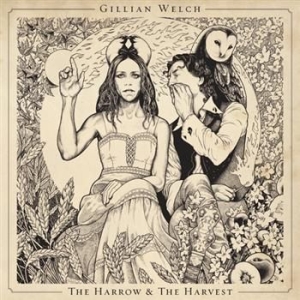 Gillian Welch - The Harrow & The Harvest in der Gruppe UNSERE TIPPS / Weihnachtsgeschenktipp CD bei Bengans Skivbutik AB (661762)