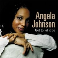 Johnson Angela - Got To Let It Go in der Gruppe CD / RnB-Soul bei Bengans Skivbutik AB (662961)