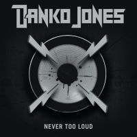 Danko Jones - Never Too Loud in der Gruppe UNSERE TIPPS / Weihnachtsgeschenktipp CD bei Bengans Skivbutik AB (663049)