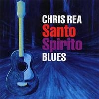 CHRIS REA - SANTO SPIRITO BLUES in der Gruppe CD / Pop-Rock bei Bengans Skivbutik AB (670488)