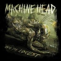 Machine Head - Unto The Locust in der Gruppe UNSERE TIPPS / Bäst Album Under 10-talet / Bäst Album Under 10-talet - Metal Hammer bei Bengans Skivbutik AB (671371)