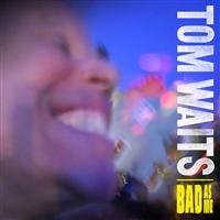 Tom Waits - Bad As Me in der Gruppe CD / Pop-Rock bei Bengans Skivbutik AB (671630)