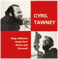 Tawney Cyril - Childrens Songs From Devon And Corn in der Gruppe CD / Pop-Rock bei Bengans Skivbutik AB (671953)