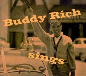 Rich Buddy - Buddy Rich Just Sings in der Gruppe CD / Jazz bei Bengans Skivbutik AB (677342)